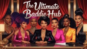 Baddie Hub